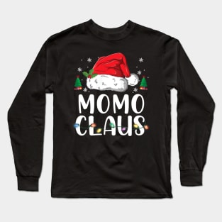 Momo Claus - Shirt Christmas - Pajama Family Matching Xmas Long Sleeve T-Shirt